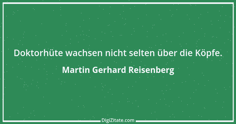 Zitat von Martin Gerhard Reisenberg 382