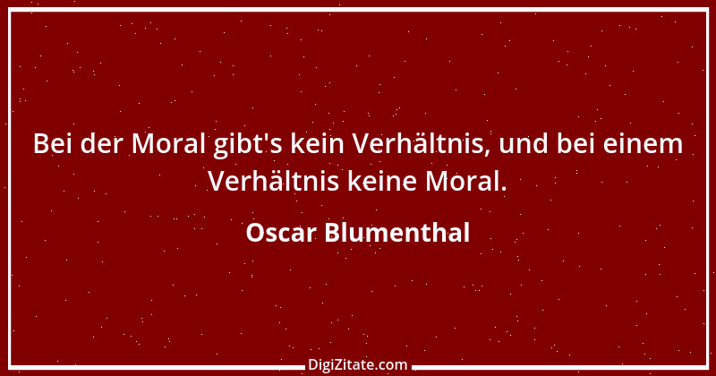 Zitat von Oscar Blumenthal 31