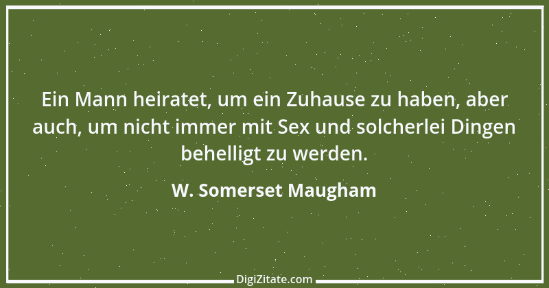 Zitat von W. Somerset Maugham 19