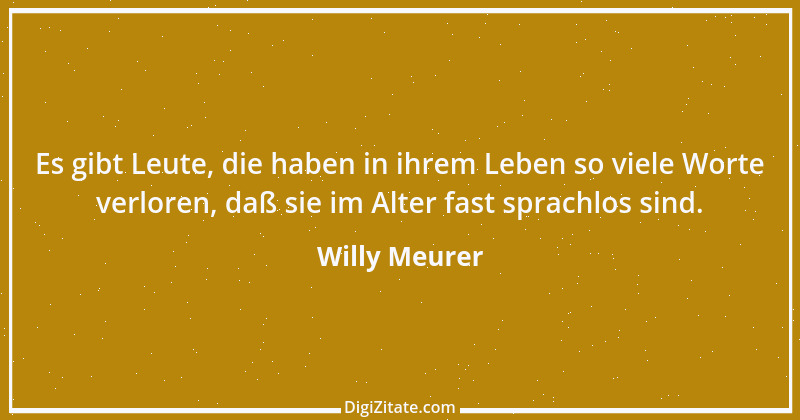 Zitat von Willy Meurer 1368