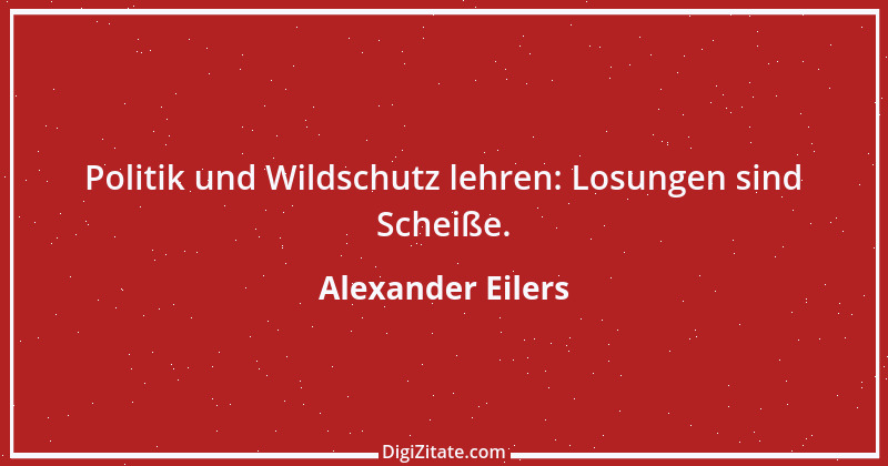 Zitat von Alexander Eilers 155