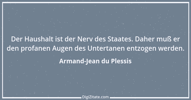 Zitat von Armand-Jean du Plessis 2