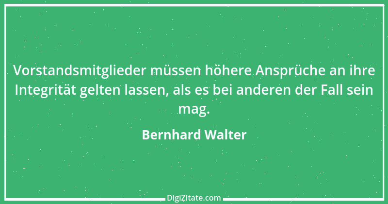 Zitat von Bernhard Walter 1