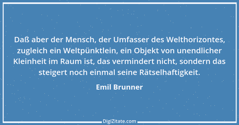 Zitat von Emil Brunner 1