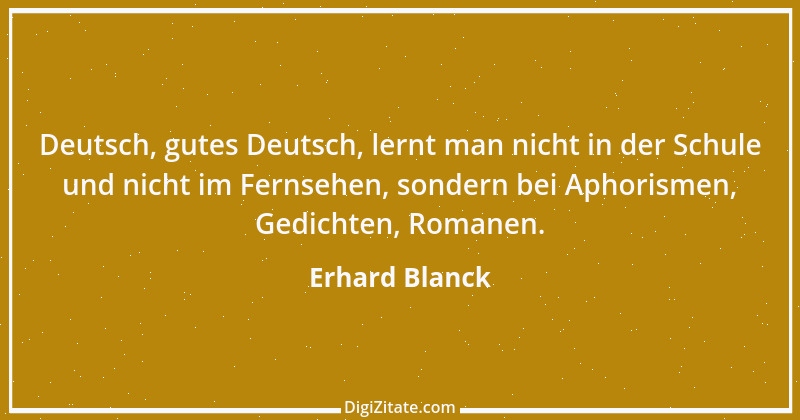 Zitat von Erhard Blanck 1623