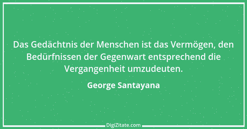 Zitat von George Santayana 2