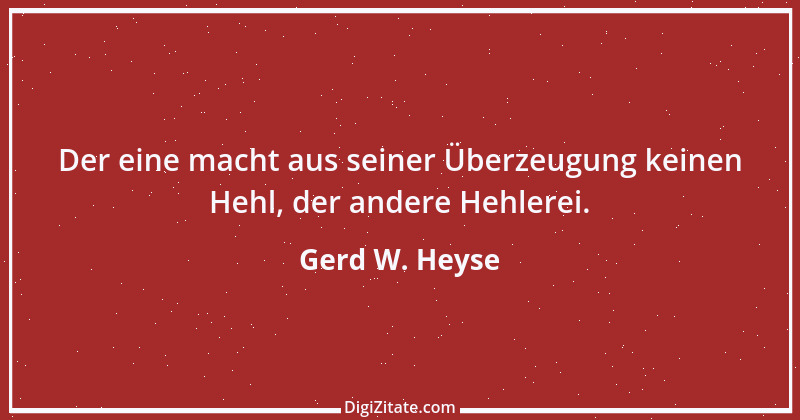 Zitat von Gerd W. Heyse 176