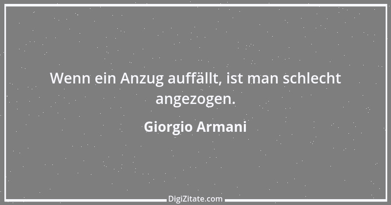 Zitat von Giorgio Armani 5