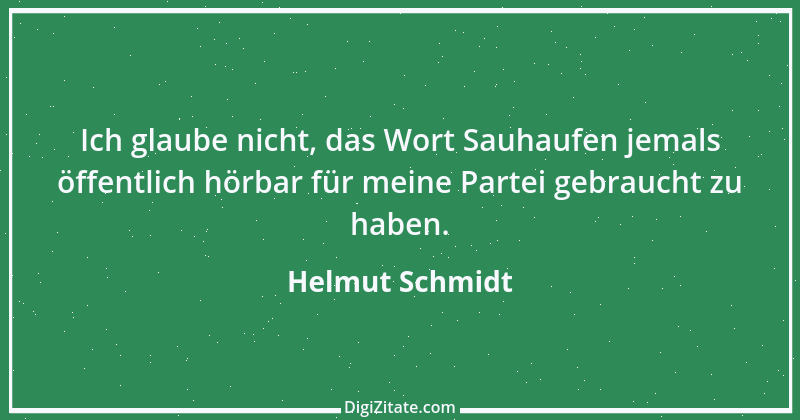 Zitat von Helmut Schmidt 82