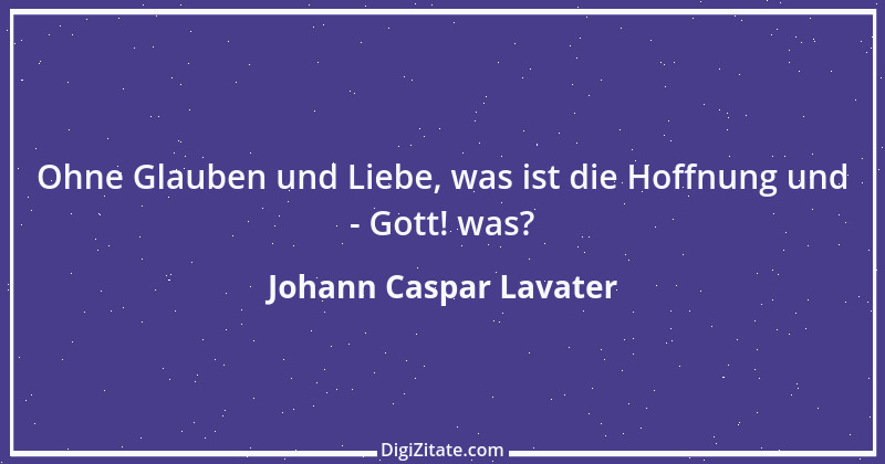 Zitat von Johann Caspar Lavater 38