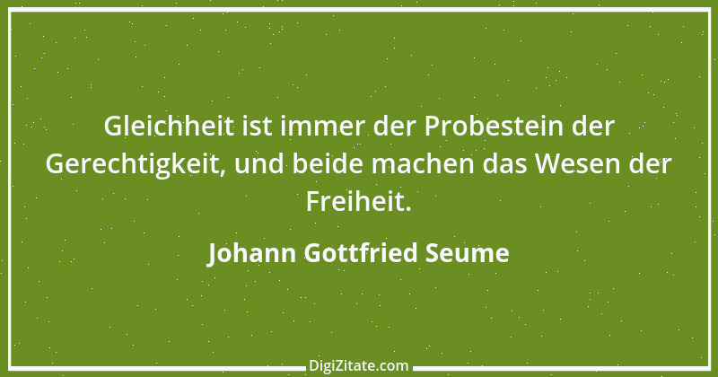 Zitat von Johann Gottfried Seume 1