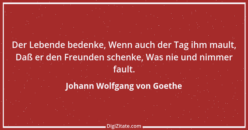 Zitat von Johann Wolfgang von Goethe 2068