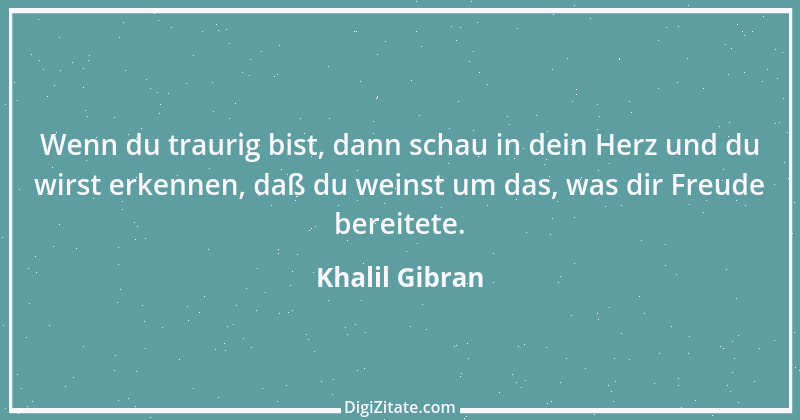 Zitat von Khalil Gibran 238