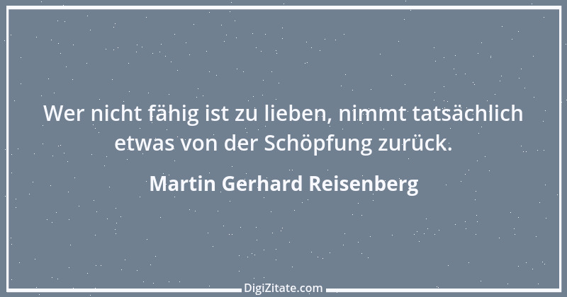 Zitat von Martin Gerhard Reisenberg 2383