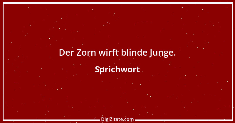 Zitat von Sprichwort 8060