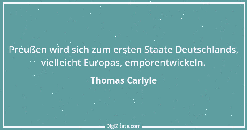 Zitat von Thomas Carlyle 36