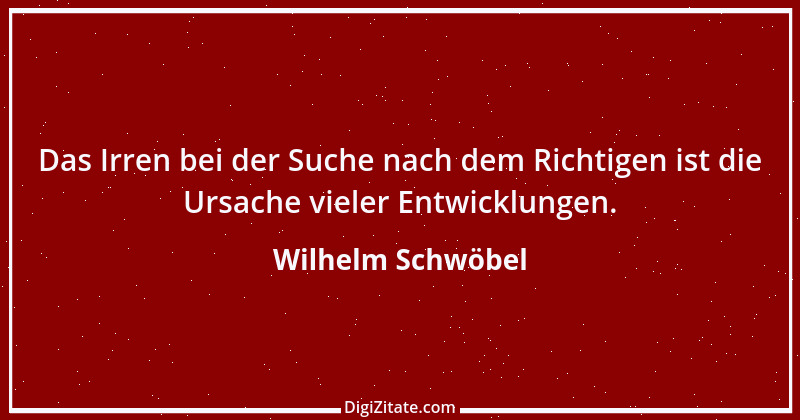 Zitat von Wilhelm Schwöbel 29