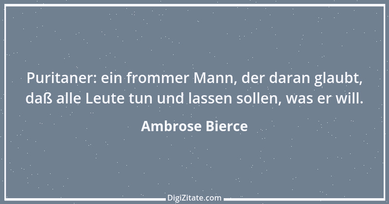 Zitat von Ambrose Bierce 299