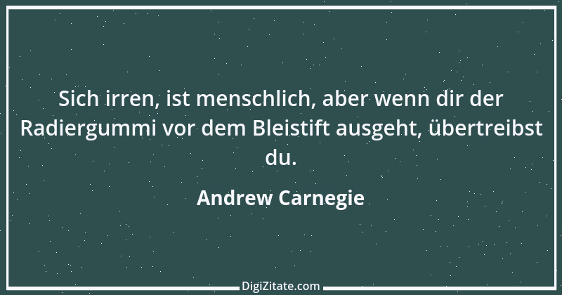 Zitat von Andrew Carnegie 7