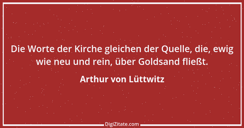 Zitat von Arthur von Lüttwitz 15