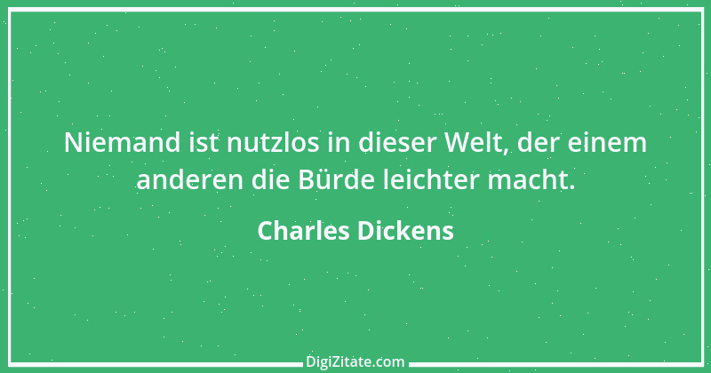 Zitat von Charles Dickens 7