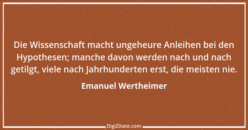 Zitat von Emanuel Wertheimer 144