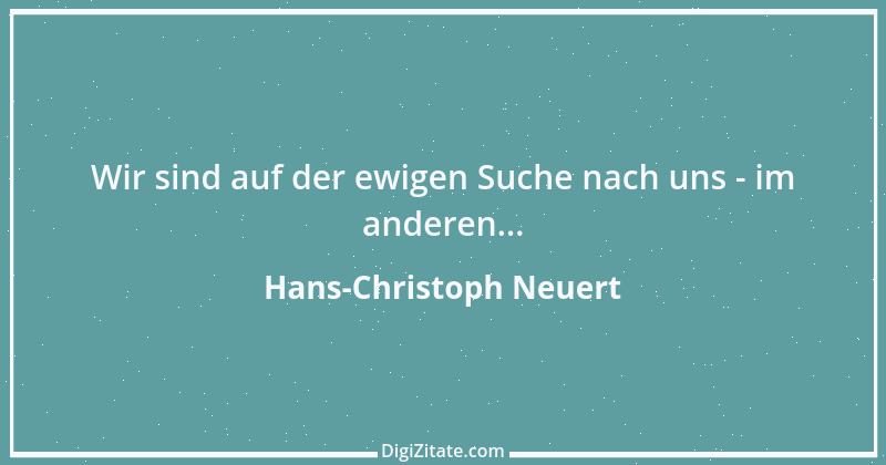 Zitat von Hans-Christoph Neuert 63