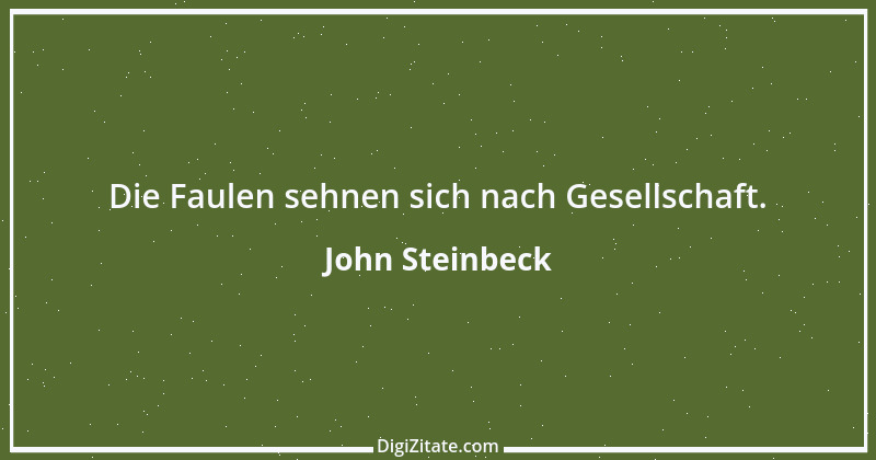 Zitat von John Steinbeck 60