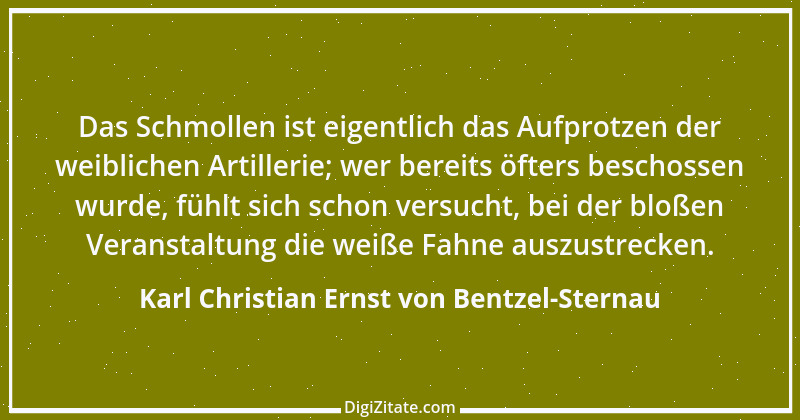 Zitat von Karl Christian Ernst von Bentzel-Sternau 32