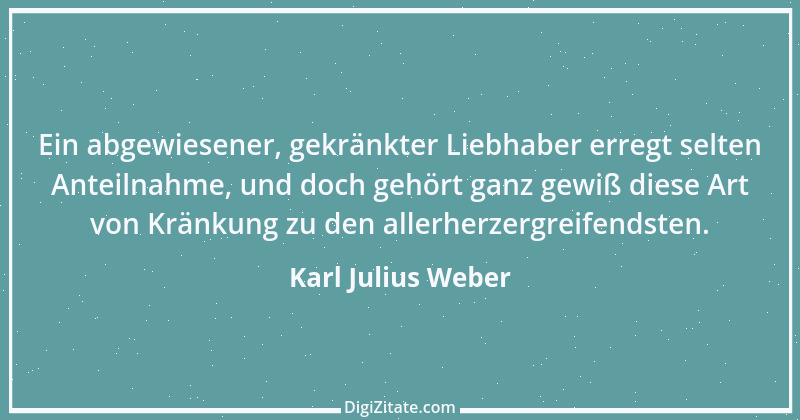 Zitat von Karl Julius Weber 37