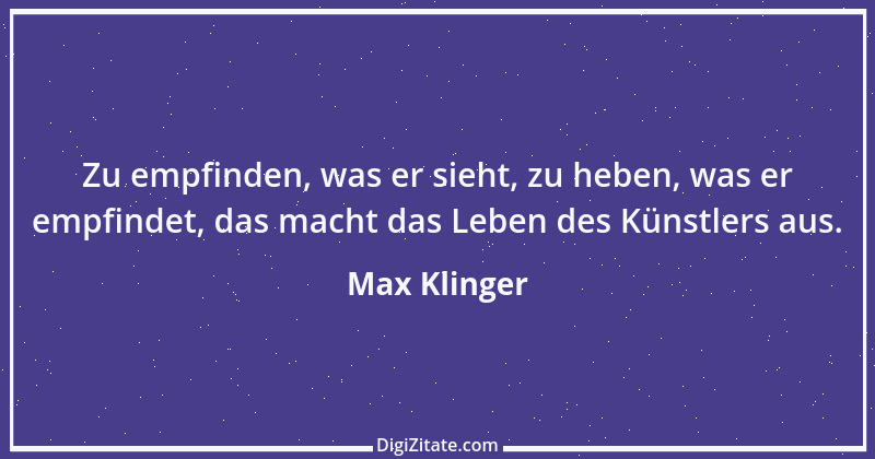 Zitat von Max Klinger 3