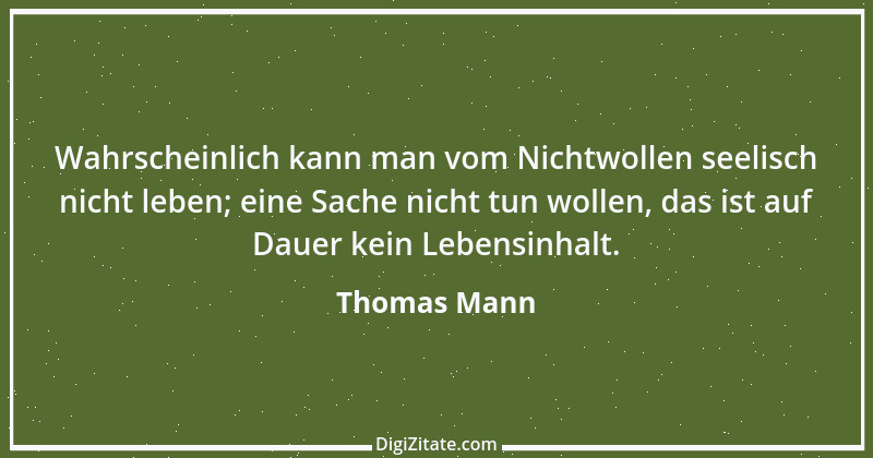 Zitat von Thomas Mann 2