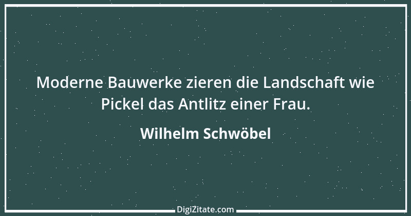 Zitat von Wilhelm Schwöbel 30