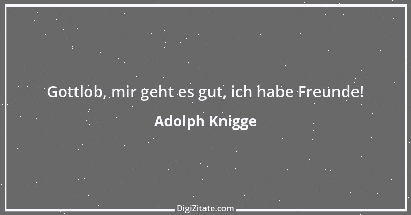 Zitat von Adolph Knigge 127