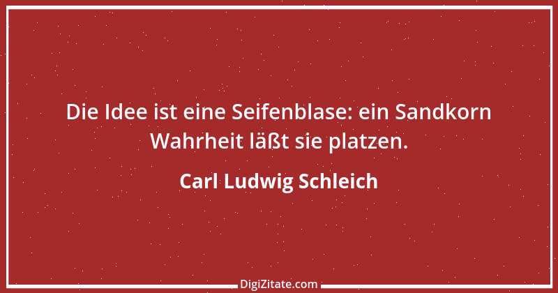 Zitat von Carl Ludwig Schleich 49