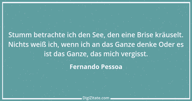 Zitat von Fernando Pessoa 6