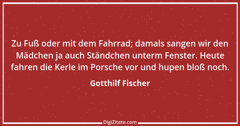 Zitat von Gotthilf Fischer 5