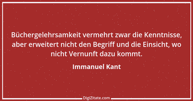 Zitat von Immanuel Kant 561