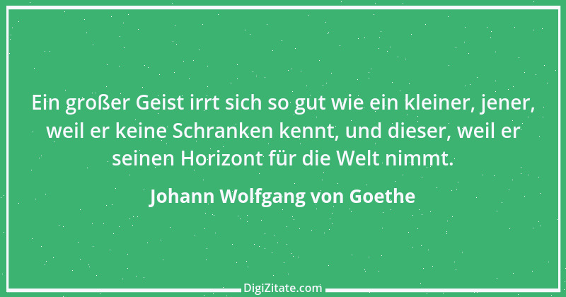 Zitat von Johann Wolfgang von Goethe 4070