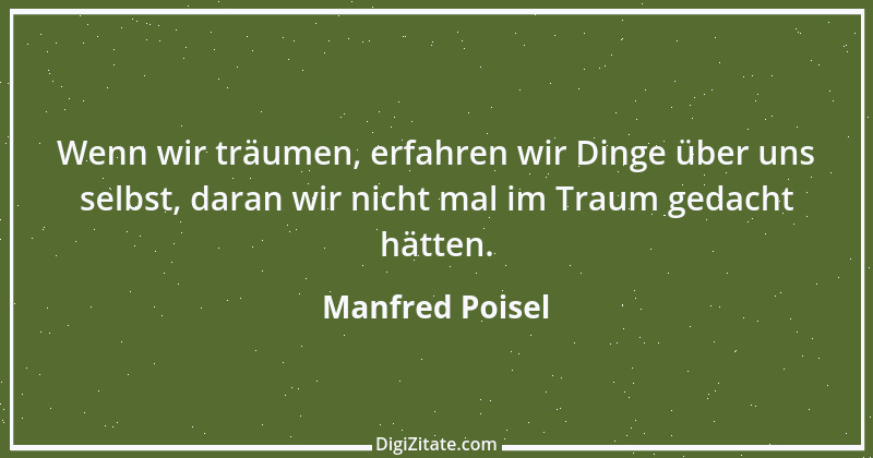 Zitat von Manfred Poisel 157