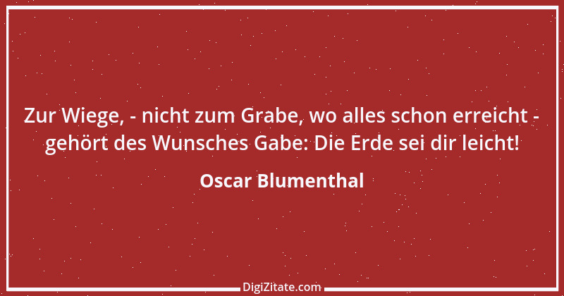 Zitat von Oscar Blumenthal 34