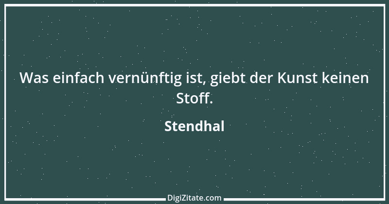 Zitat von Stendhal 40