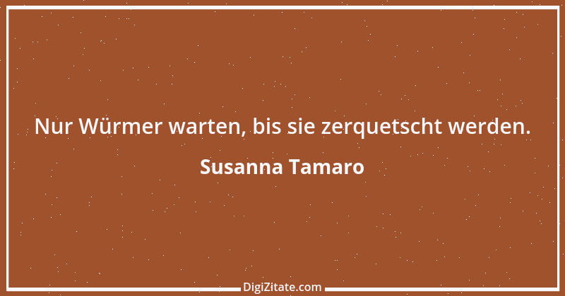 Zitat von Susanna Tamaro 4