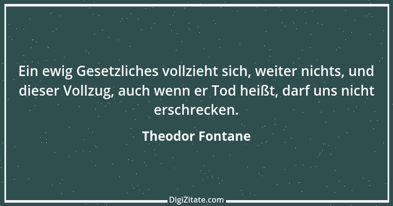 Zitat von Theodor Fontane 332