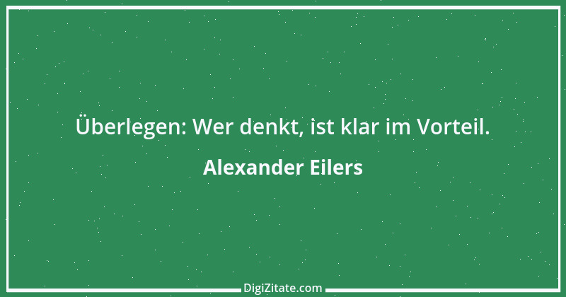 Zitat von Alexander Eilers 158