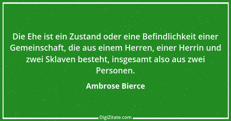 Zitat von Ambrose Bierce 301