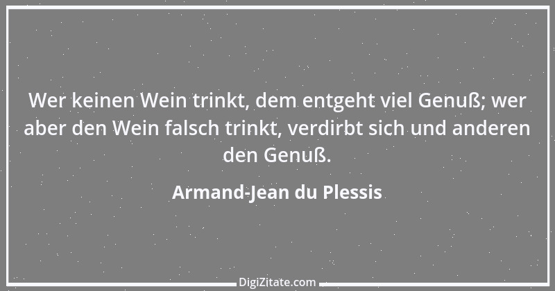 Zitat von Armand-Jean du Plessis 5