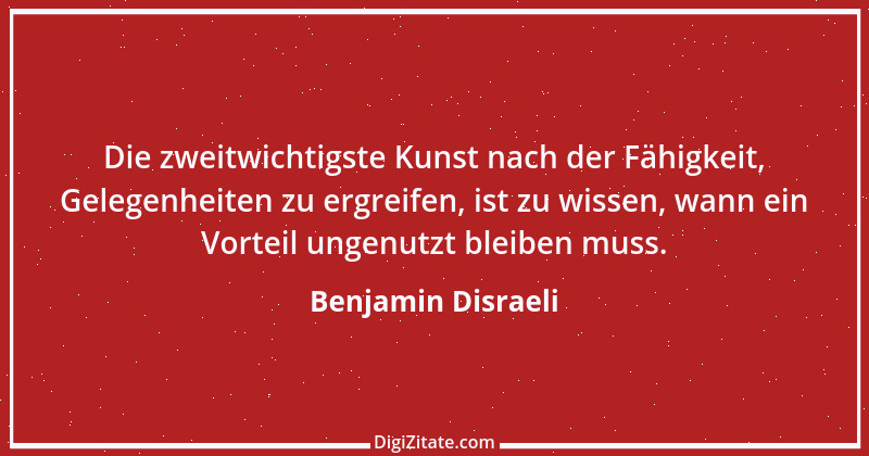 Zitat von Benjamin Disraeli 21