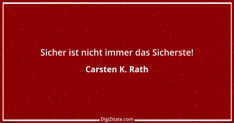 Zitat von Carsten K. Rath 20