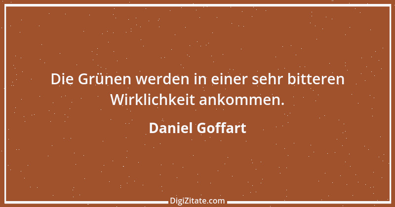 Zitat von Daniel Goffart 1